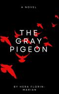 The Gray Pigeon