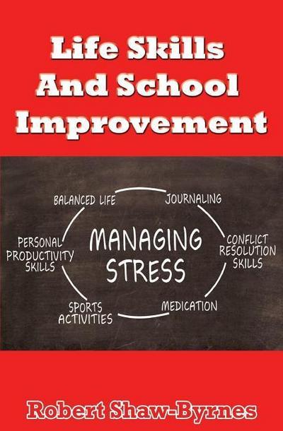 Life Skills And School Improvement