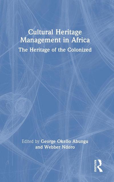 Cultural Heritage Management in Africa