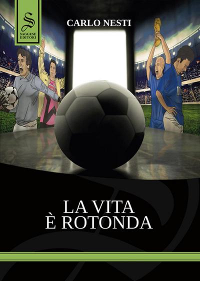 La vita è rotonda