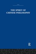 The Spirit of Chinese Philosophy