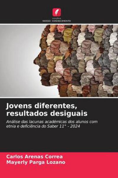 Jovens diferentes, resultados desiguais