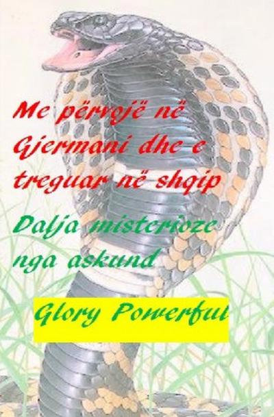 Me përvojë në Gjermani dhe e treguar në shqip Dalja misterioze nga askund