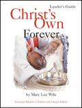 Christ’s Own Forever