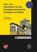 Lehr- und Arbeitsbuch für den Portugiesischunterricht: Português em Prática