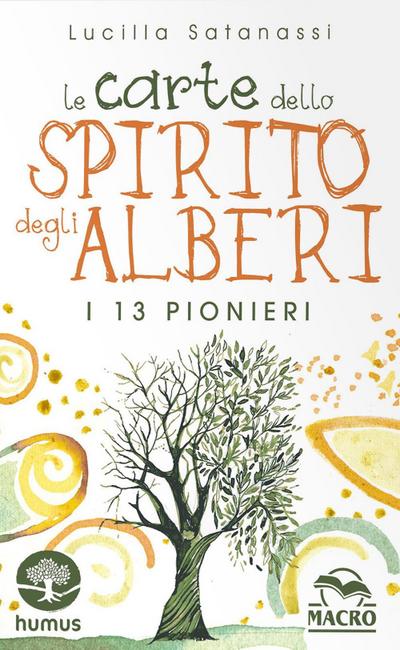 Le carte dello spirito degli alberi. I 13 pionieri