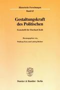 Gestaltungskraft des Politischen.