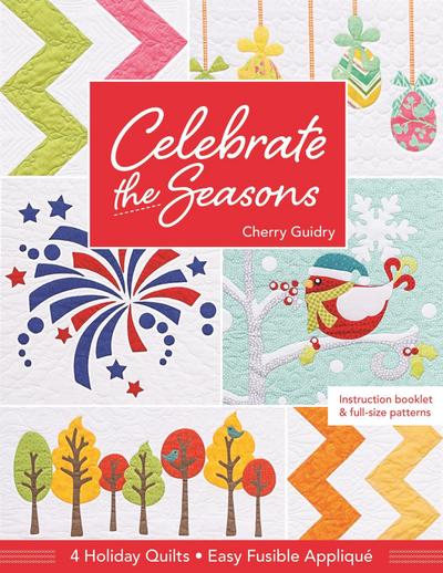 Guidry, C: Celebrate the Seasons