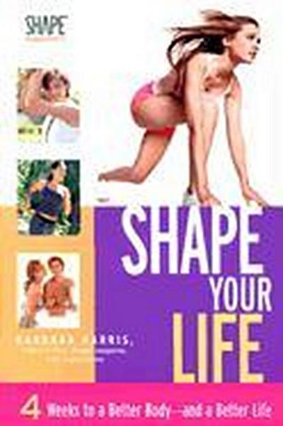 Shape Your Life