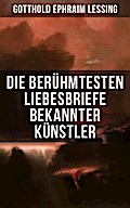 Die berühmtesten Liebesbriefe bekannter Künstler