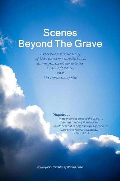 SCENES BEYOND THE GRAVE