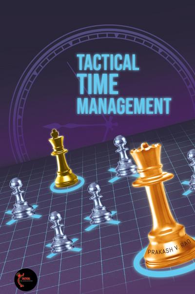 Tactical Time Management