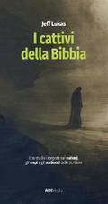 I cattivi della Bibbia