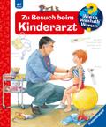 Wieso? Weshalb? Warum? Band 9 - Zu Besuch beim Kinderarzt