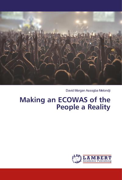 Making an ECOWAS of the People a Reality