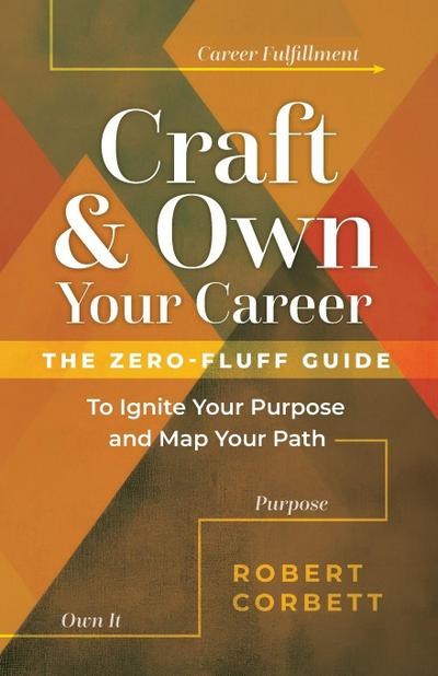 Craft and Own Your Career