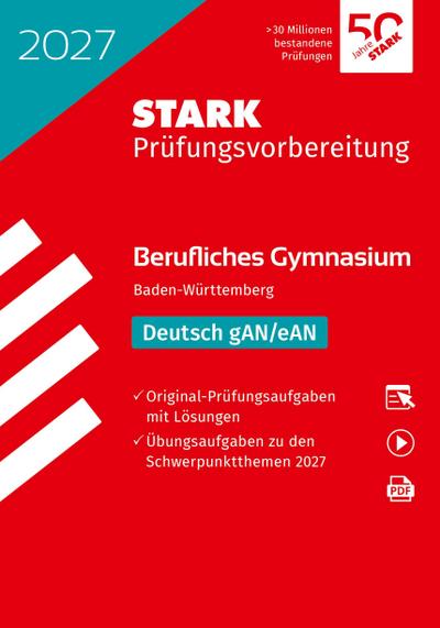 STARK Deutsch - Abitur Berufliches Gymnasium 2027 BW - Prüfungsvorbereitung