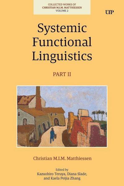 Systemic Functional Linguistics, Part 2