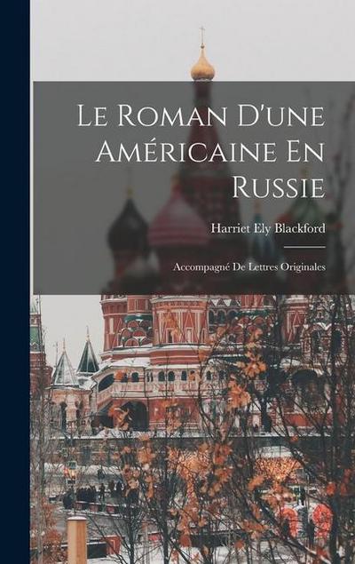 Le Roman D’une Américaine En Russie