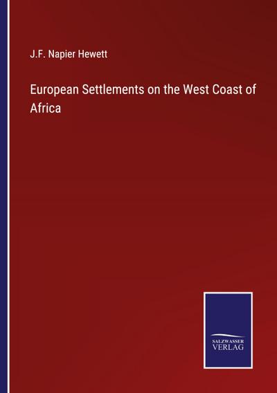 European Settlements on the West Coast of Africa