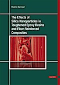 The Effects of Silica Nanoparticles in Toughened Epoxy Resins and Fiber-Reinforced Composites