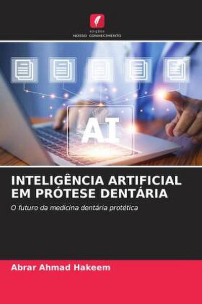 INTELIGÊNCIA ARTIFICIAL EM PRÓTESE DENTÁRIA