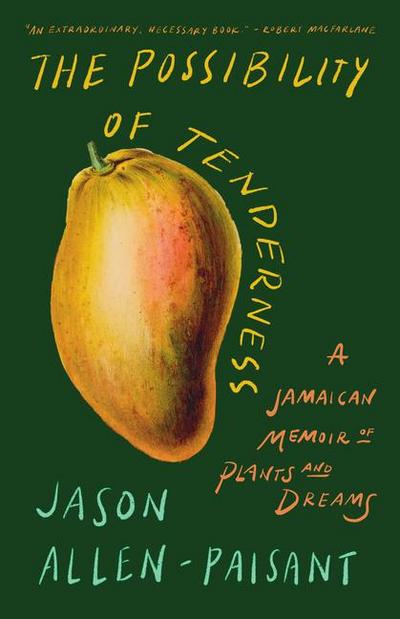 The Possibility of Tenderness