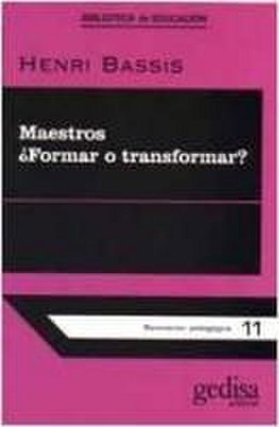 Maestros : formar o transformar?