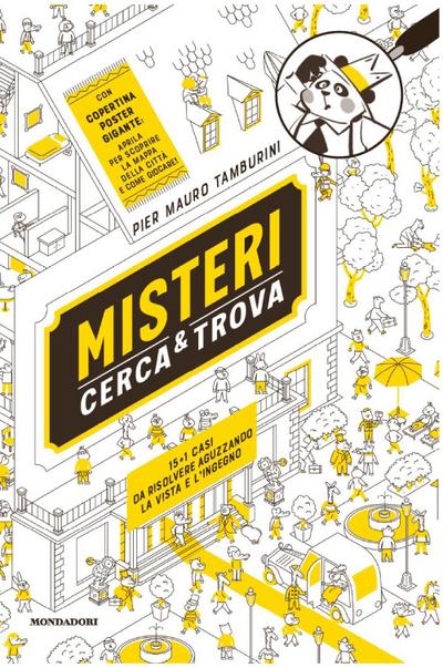 Misteri cerca e trova. Il furto dell’uovo di dinosauro e altri 15 casi da risolvere