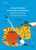 Korean Folktales in Everyday Conversation