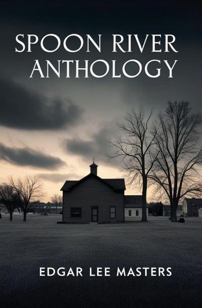 Spoon River Anthology