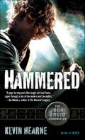 Hammered (Iron Druid Chronicles #3) Kevin Hearne Author