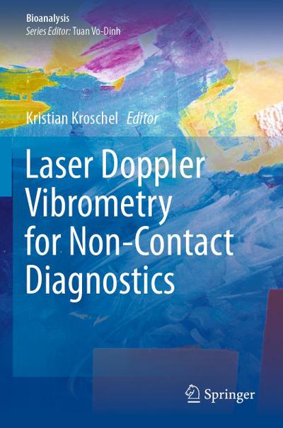Laser Doppler Vibrometry for Non-Contact Diagnostics