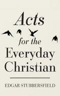 Acts for the Everyday Christian