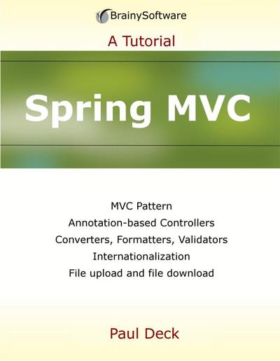 Spring MVC: A Tutorial : A Tutorial