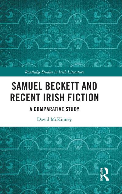 Samuel Beckett and Recent Irish Fiction