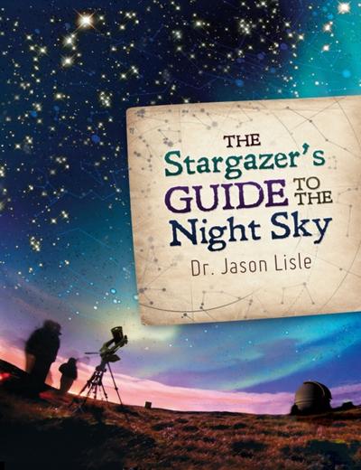 The Stargazer’s Guide to the Night Sky