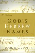 A Study of God’s Hebrew Names