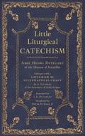 Little Liturgical Catechism