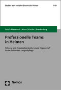 Professionelle Teams in Heimen
