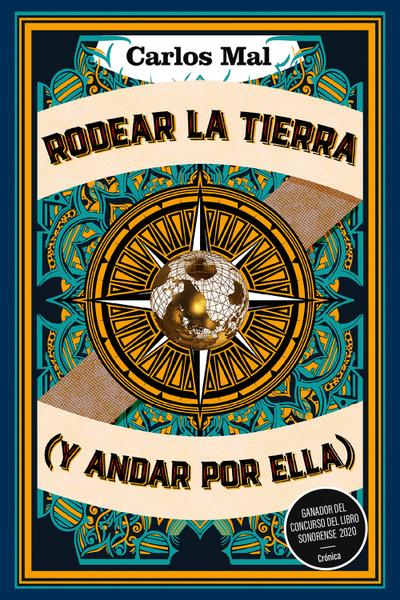 Rodear la Tierra (y andar por ella)