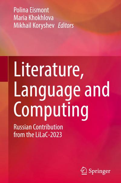 Literature, Language and Computing