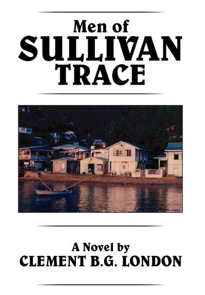 Men of Sullivan Trace