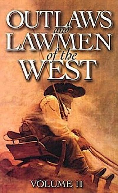 Outlaws and Lawmen of the West