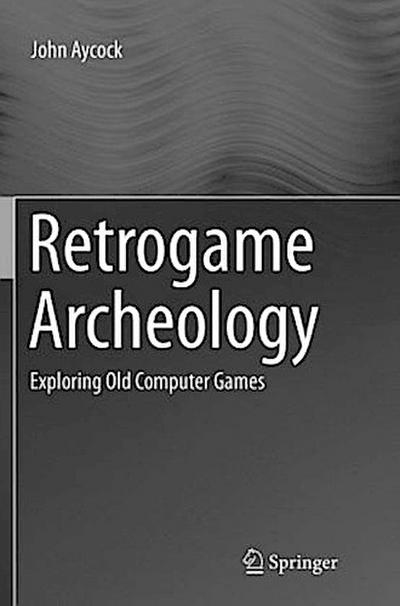 Retrogame Archeology