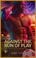 Against the Run of Play (Viva City FC Books, #2)