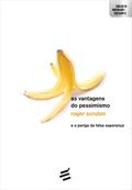 As Vantagens do Pessimismo