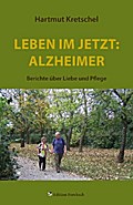 Leben im Jetzt: Alzheimer