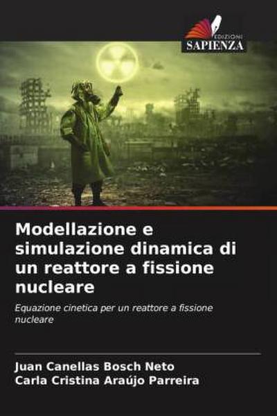 Modellazione e simulazione dinamica di un reattore a fissione nucleare