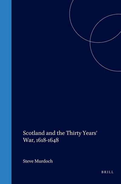 Scotland and the Thirty Years’ War, 1618-1648